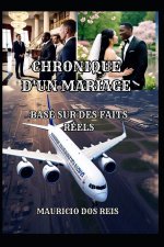 CHRONIQUE D'UN MARIAGE