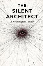 The Silent Architect