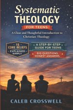 Systematic Theology for Teens