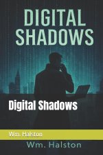 Digital Shadows