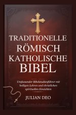 TRADITIONELLE RÖMISCH KATHOLISCHE BIBEL