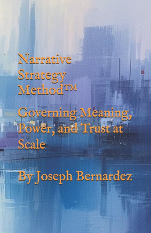 Narrative Strategy Method™