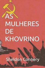 AS MULHERES DE KHOVRINO
