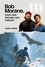 Bob Morane - Ceux-des-Roches-qui-Parlent