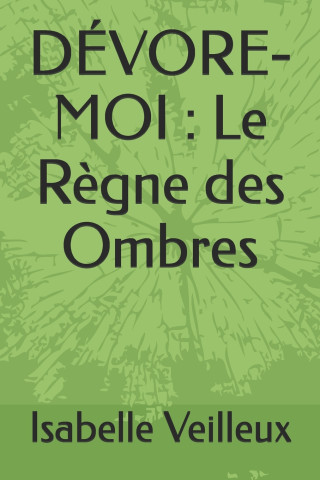 DÉVORE-MOI