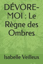 DÉVORE-MOI