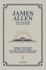 James Allen - The Mastery Collection