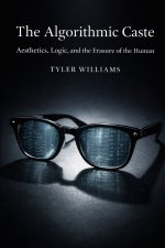 The Algorithmic Caste