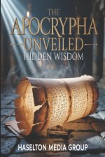 The Apocrypha Unveiled