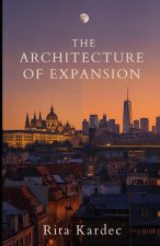 The Architecture of Expansion
