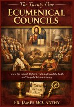 The Twenty-One Ecumenical Councils