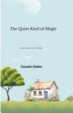 The Quiet Kind of Magic