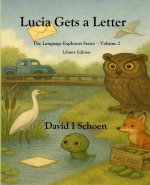 Lucia Gets a Letter - Library Edition