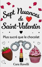 Sept Nuances de Saint-Valentin