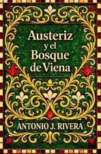 Austeriz y el Bosque de Viena