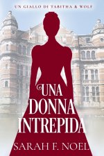Una Donna Intrepida