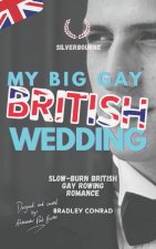 My Big Gay British Wedding