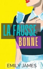 La Fausse Bonne