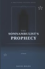 The Somnambulist's Prophecy