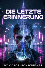 DIE LETZTE ERINNERUNG