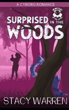 Surprised in the Woods