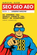 SEO, GEO, and AEO Survival Guide