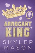 Arrogant King