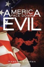 AMERICA FACE DOWN EVIL