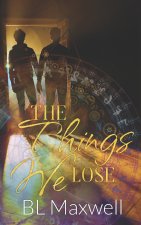 The Things We Lose