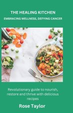 THE HEALING KITCHEN