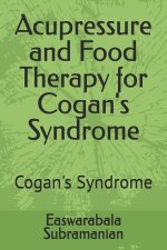 Acupressure and Food Therapy for Cogan's Syndrome