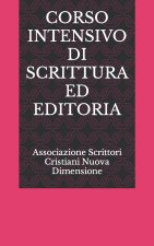 CORSO INTENSIVO DI SCRITTURA ED EDITORIA