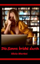 Die Sonne bricht durch