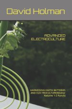 ADVANCED ELECTROCULTURE