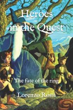 Heroes in the Quest