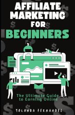 Affiliate Marketing for Beginners