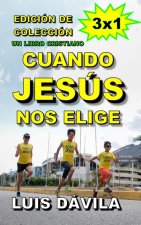 Cuando Jesús nos elige