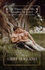 Mr. Darcy and Mr. Bingley in Love