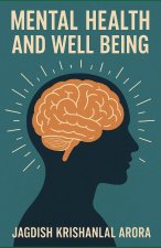 Mental Health and Well Being