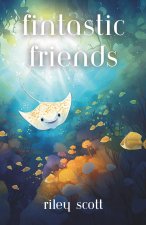 Fin-tastic Friends