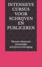 INTENSIEVE CURSUS VOOR SCHRIJVEN EN PUBLICEREN