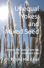 Unequal Yokes and Mixed Seed