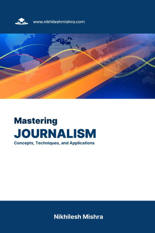 Mastering Journalism