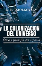La colonización del universo