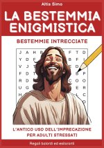 LA BESTEMMIA ENIGMISTICA