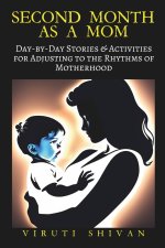 Second Month as a Mom