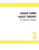 Grade Three Music Theory for ABRSM Candidates