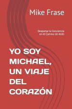 YO SOY MICHAEL, UN VIAJE DEL CORAZÓN