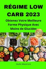 Régime Low Carb 2023