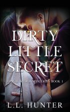 Dirty Little Secret